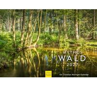Edition Seidel Premium calendrier Mythe de la forêt 2027 Format DIN A4. Calendrier mural allemand Europe Allemagne forêt de feuillus forêt mixte châtaignier chêne Christian Müringer