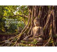 Edition Seidel Premium calendrier Sagesses du bouddhisme 2027 Format DIN A4. Calendrier mural allemand pleine conscience citations proverbes Bouddha temple stupa zen méditation Asie