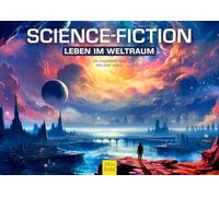 Edition Seidel Premium calendrier Science-fiction Vivre dans un monde de rêve 2027 Format DIN A4. Calendrier mural allemand science-fiction avenir technologie fantaisie astronautique Melanie Viola