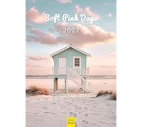 Edition Seidel Premium calendrier Soft Pink Days 2027 Format DIN A4. Calendrier mural allemand rose pastel fleurs rêve déco maison esthétique couleurs douces pleine conscience CM-KA-2027