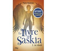 Édition spéciale - LE LIVRE DE SASKIA T1 LE REVEIL -GRATUIT- POCKET JEUNESSE 3P2 ETE 2016 - Ne peut être vendu séparément - Offert uniquement pour ... (voir conditions sur la page de l'opération)