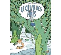 Éditions 2024 Le club des amis tome 3