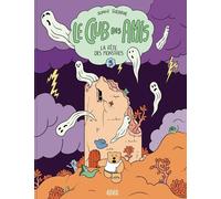 Éditions 2024 Le club des amis tome 5