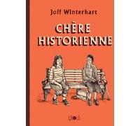 Éditions çà et là Chère historienne