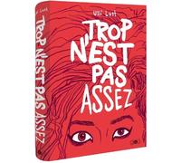 Éditions çà et là Trop n'est pas assez - édition 2012