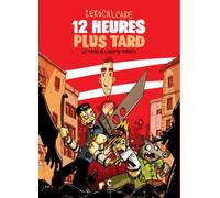 Éditions Cambourakis 12 heures plus tard - Le matin des morts-vivants