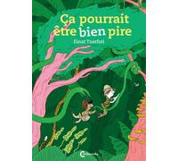 Éditions Cambourakis ça Pourrait être Bien Pire
