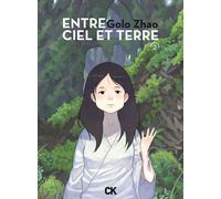 Éditions Cambourakis Entre ciel et terre tome 2
