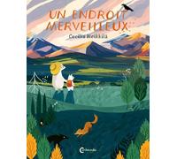 Éditions Cambourakis Un endroit merveilleux