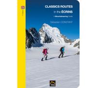 EDITIONS CONSTANT - Topo alpinisme - Classic Routes In The Ecrins - Equipement Outdoor | Editions Constant