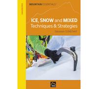 EDITIONS CONSTANT - Topo alpinisme - Ice Snow And Mixed - Equipement Outdoor | Editions Constant