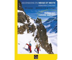 EDITIONS CONSTANT - Topo ski de rando et raquettes - Ascensions Neige Et Mixte Tome 1 | Editions Constant