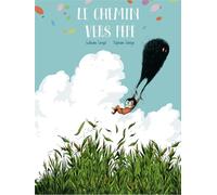 EDITIONS DE LA GOUTTIERE Le chemin vers pépé