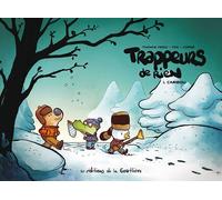 Éditions de la Gouttière Trappeurs de rien tome 1