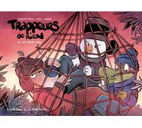 Éditions de la Gouttière Trappeurs de rien tome 2