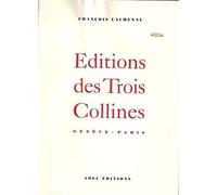 Éditions Des Trois Collines, Genève-Paris