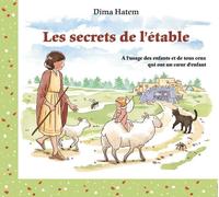 Éditions du Carmel Les Secrets De L'étable : À L'usage Des Enfants Et De Tous Ceux Qui Ont Un CÅ'ur D'enfant