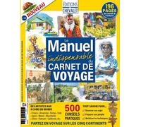 Editions du Chevalet 14 - Carnet de Voyage : le manuel indispensable - Avril 2024 Partez en voyage sur les 5 continents - Diverti Editions - Diverti Editions - broché - Carnet (de voyage, intime, de n