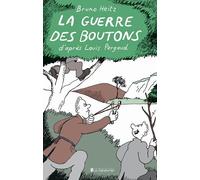 EDITIONS DU GENEVRIER La guerre des boutons