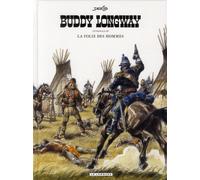 Éditions du Lombard Buddy Longway - intégrale tome 3