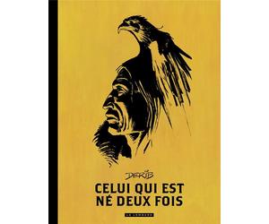 Éditions du Lombard Celui qui est né deux fois - intégrale