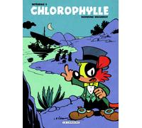 Éditions du Lombard Chlorophylle - intégrale tome 2