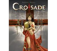 Éditions du Lombard croisade tome 4 - becs de feu
