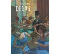 Éditions du Lombard Degas, la danse de la solitude