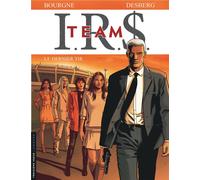Éditions du Lombard I.R.$ team tome 4 - le dernier tir