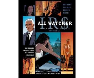 Éditions du Lombard IR$ all watcher - intégrale tome 1