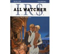 Éditions du Lombard ir$ all watcher tome 2 irs - la nébuleuse roxana