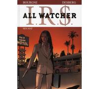 Éditions du Lombard ir$ all watcher tome 5 irs - mia mai