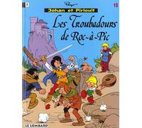 Éditions du Lombard johan et pirlouit tome 15 - les troubadours de roc-a-pic