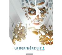 Éditions du Lombard La Dernière Vie Tome 1