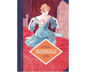 Éditions du Lombard La petite bédéthèque des savoirs tome 10 - Histoire de la prostitution