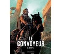 Éditions du Lombard Le convoyeur tome 1