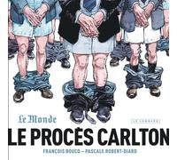 Éditions du Lombard Le procès Carlton