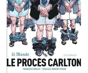 Éditions du Lombard Le procès Carlton