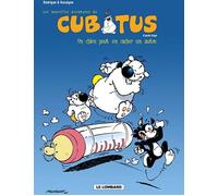 Éditions du Lombard les nouvelles aventures de cubitus tome 2 - un chien peut en cacher un autre