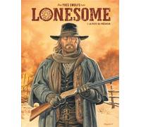 Éditions du Lombard Lonesome tome 1