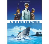 Éditions du Lombard L'or de France tome 2 - 12 milliards sous les tropiques