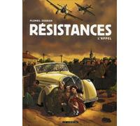 Éditions du Lombard résistances tome 1 - l'appel