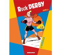 Éditions du Lombard Rock Derby - intégrale