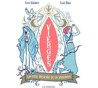 Éditions du Lombard Vierges - La folle histoire de la virginité