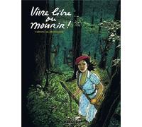Éditions du Lombard Vivre Libre Ou Mourir !