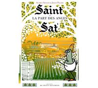 EDITIONS DU PETIT SATURNIN Saint Sat' et la part des anges
