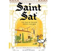 EDITIONS DU PETIT SATURNIN Saint Sat' un pas si vilain petit canard