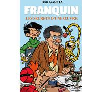 Éditions du Rocher Franquin - Les secrets d'une oeuvre