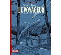 EDITIONS DU TIROIR Caroline Baldwin - Le voyageur (édition spéciale Découpage graphique)