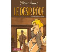 Éditions du tiroir Le désir rode (roman illustré)